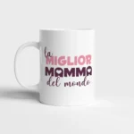 Mug la Miglior Mamma
